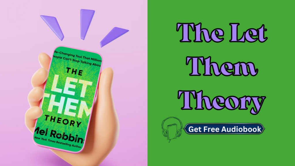 The Let Them Theory